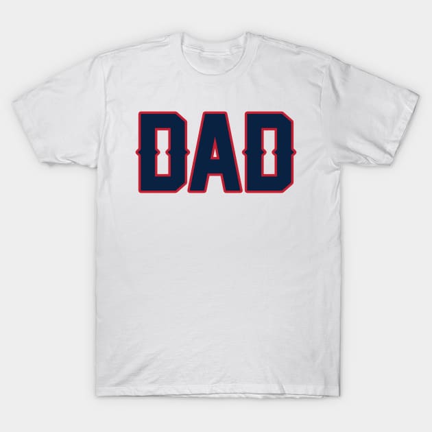 New England DAD! T-Shirt by OffesniveLine